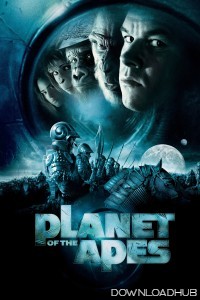 Planet Of The Apes (2001) ORG Hindi Dubbed Movie