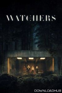 The Watchers (2024) English Movie